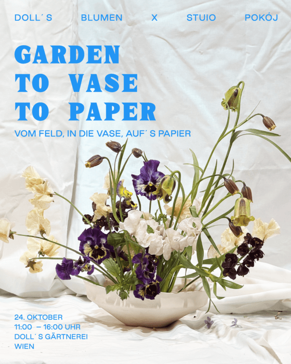 Blumenkurs - Garden to Vase to Paper